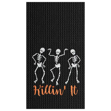 Load image into Gallery viewer, Halloween Killin&#39; It Skeleton Kitchen Towel