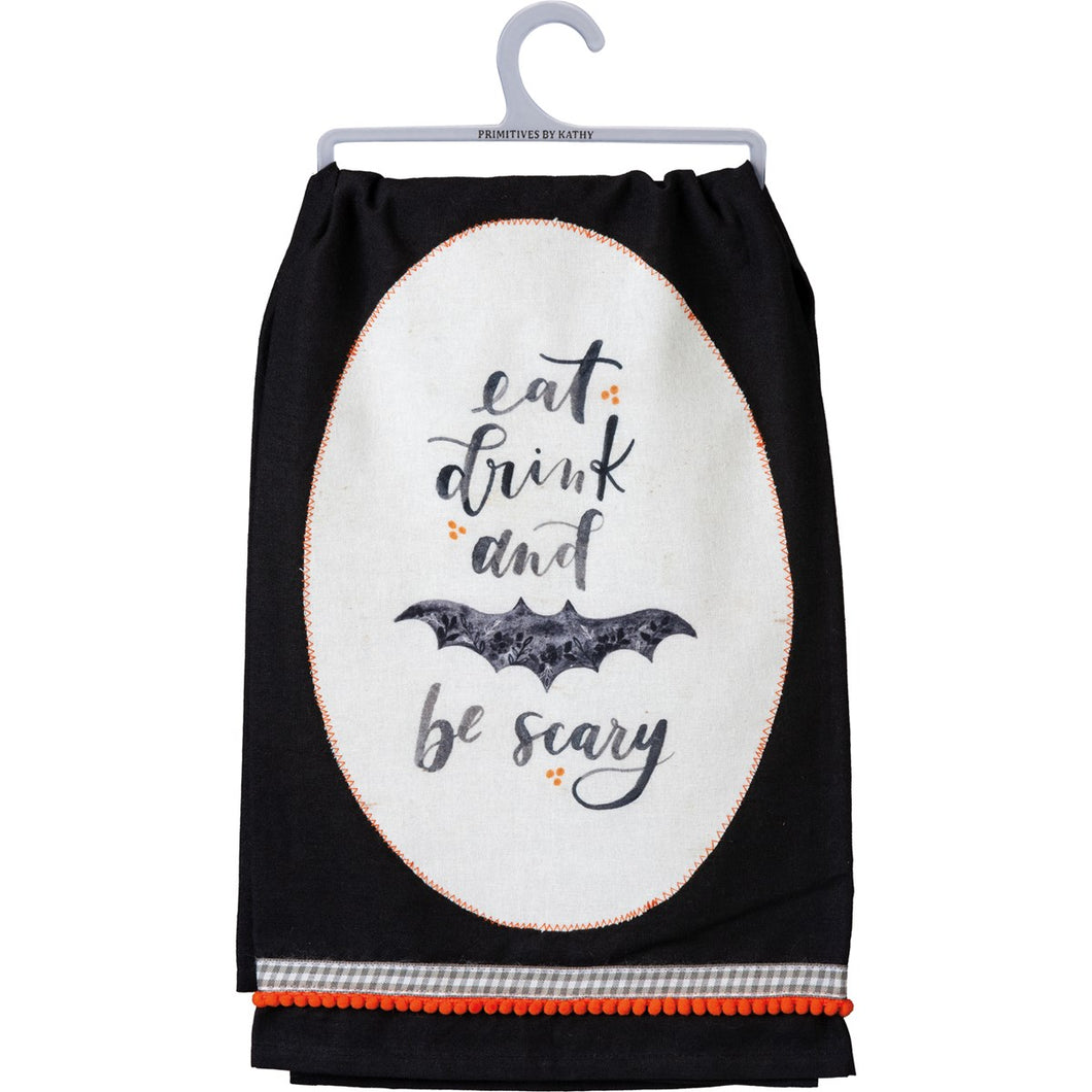East Drink And Be Scary Dish Towel