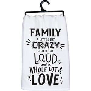 Family A Little Bit Crazy-Dish Towel