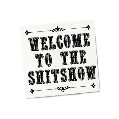 Welcome To The Shitshow Cocktail Napkins